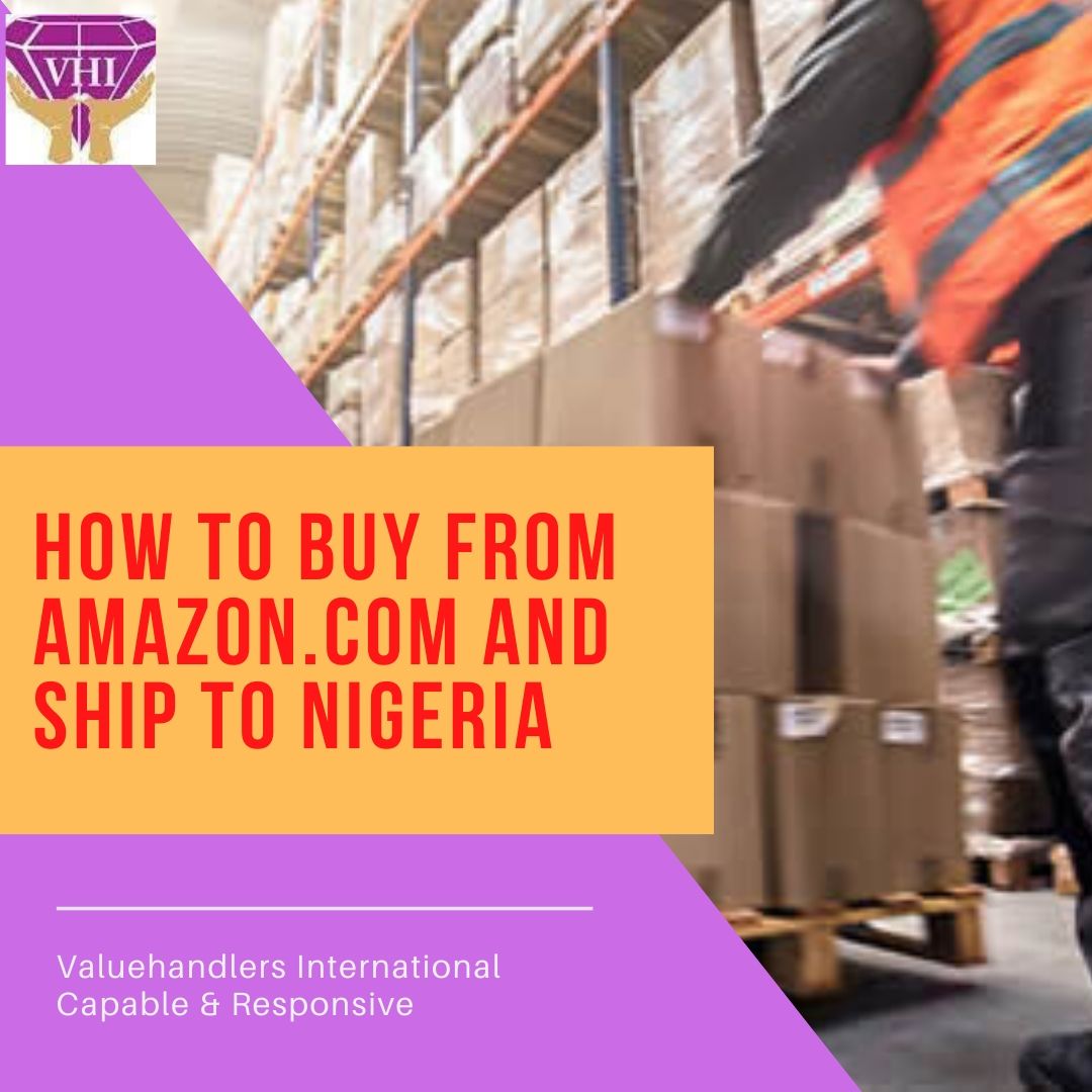 How to Buy and Ship from Amazon.com to Nigeria
